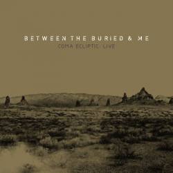 Between The Buried And Me : Coma Ecliptic - Live